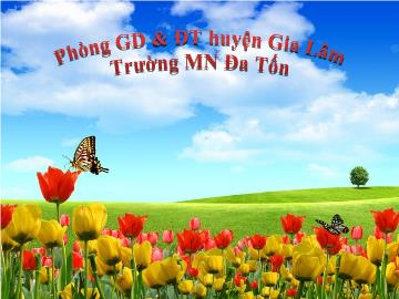 Bài giảng mầm non lớp Lá - Đề tài: Phân biệt hình vuông, hình chữ nhật - Chủ đề: Gia đình - Nguyễn Thị Kiều Oanh