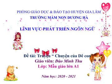 Bài giảng mầm non lớp Lá - Đề tài: Truyện Chuyện của Dê con