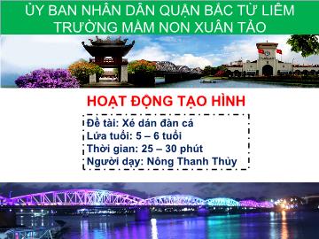 Bài giảng mầm non lớp Lá - Đề tài: Xé dán đàn cá