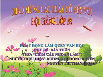 Bài giảng mầm non lớp Nhà trẻ - Hoạt động làm quen văn học - Chủ đề: Bản thân - Thơ: chim câu ngoan lắm