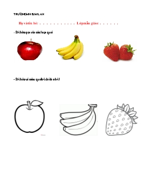 Giáo án mầm non lớp Nhà trẻ - Bài tập: Bé hãy gọi tên các loại quả + Bé háy tô màu quả bé thích