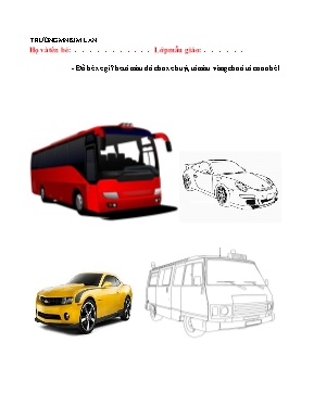 Giáo án mầm non lớp Nhà trẻ - Bài tập: Đố bé xe gì, bé tô màu đỏ cho xe buýt, tô màu vàng cho ô tô con