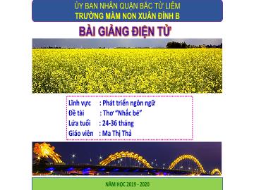 Bài giảng mầm non lớp Nhà trẻ - Đề tài: Thơ Nhắc bé