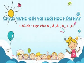 Bài giảng Mầm non Lớp Lá - Học chữ 