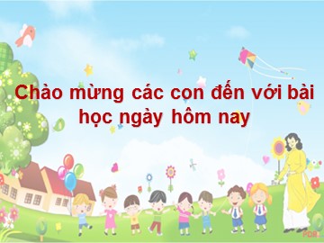 Bài giảng Mầm non Lớp Lá - Làm quen với nghề nghiệp