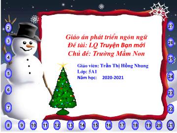 Bài giảng Mầm non Lớp Lá - Chủ đề: Trường Mầm non - Đề tài: Truyện 