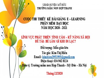 Bài giảng Mầm non Lớp Lá - Đề tài: Bé làm gì khi đi lạc? - Kim Thị Hiền