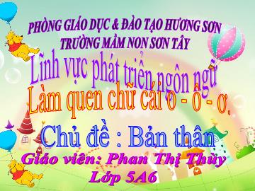 Bài giảng Mầm non Lớp Lá - Đề tài: Làm quen chữ 