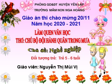 Bài giảng Mầm non Lớp Lá - Thơ: Chú bộ đội hành quân trong mưa - Nguyễn Thị Mùi Vị