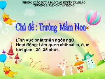 Bài giảng Mầm non Lớp Lá - Làm quen chữ cái 