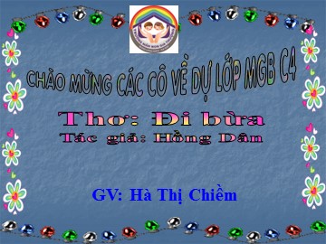 Bài giảng Mầm non Lớp Mầm - Thơ: Đi bừa - Hà Thị Chiềm