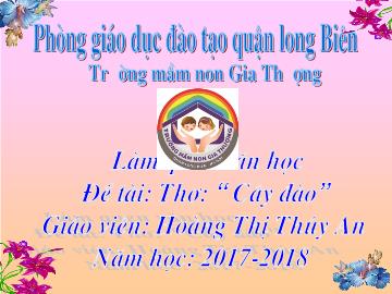 Bài giảng Mầm non Lớp Mầm - Làm quen văn học - Đề tài: Thơ 