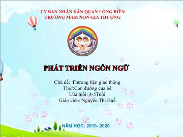 Bài giảng Mầm non Lớp Chồi - Chủ đề: Phương tiện giao thông - Đề tài: Thơ 