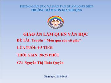 Bài giảng Mầm non Lớp Chồi - Làm quen văn học - Đề tài: Truyện 