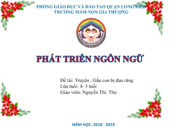 Bài giảng Mầm non Lớp Chồi - Phát triển ngôn ngữ - Truyện 