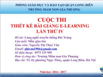 Bài giảng Mầm non Lớp Lá - Đề tài: Làng nghề truyền thống Bát Tràng - Năm học 2016-2017 - Nguyễn Thị Thuý Vân