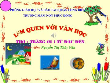 Bài giảng Mầm non Lớp Lá - Làm quen văn học - Thơ 