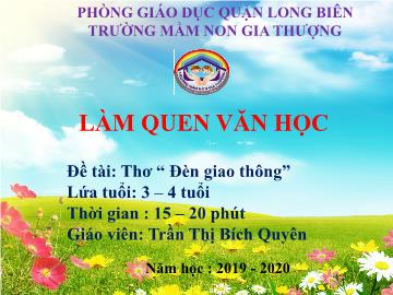 Bài giảng Mầm non Lớp Mầm - Làm quen văn học - Đề tài: Thơ 