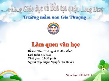 Bài giảng Mầm non Lớp Mầm - Làm quen văn học - Đề tài: Thơ 