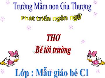 Bài giảng Mầm non Lớp Mầm - Phát triển ngôn ngữ - Thơ 