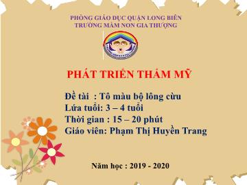 Bài giảng Mầm non Lớp Mầm - Phát triển thẩm mỹ - Đề tài: Tô màu bộ lông cừu - Năm học 2019-2020 - Phạm Thị Huyền Trang