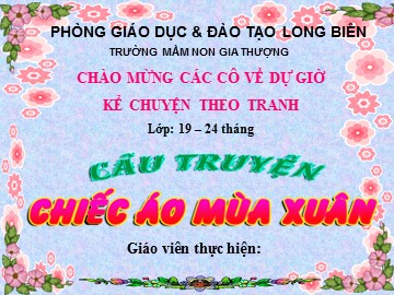 Bài giảng Mầm non Lớp Nhà trẻ - Kể chuyện theo tranh 