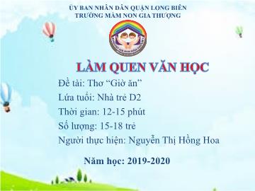 Bài giảng Mầm non Lớp Nhà trẻ - Làm quen văn học - Thơ 