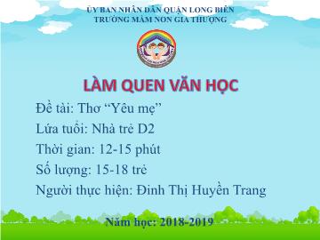 Bài giảng Mầm non Lớp Nhà trẻ - Làm quen văn học - Thơ 