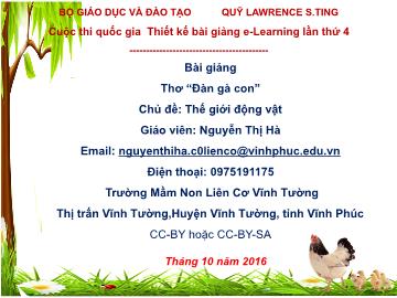 Bài giảng Mầm non Lớp Chồi - Chủ đề: Thế giới động vật - Thơ “Đàn gà con” - Nguyễn Thị Hà