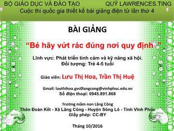 Bài giảng Mầm non Lớp Chồi - Phát triển tình cảm và kỹ năng xã hội - Bé hãy vứt rác đúng nơi quy định - Lưu Thị Hoa