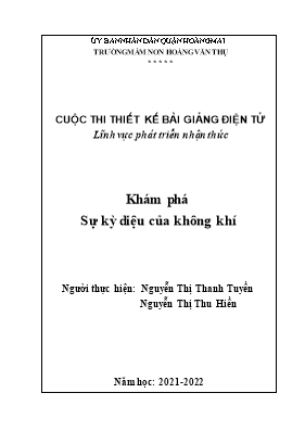 Giáo án Mầm non Lớp Mầm - Lĩnh vực: Phát triển nhận thức - Khám phá: Sự kỳ diệu của không khí - Năm học 2021-2022 - Nguyễn Thị Thanh Tuyền