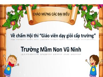 Bài giảng Mầm non Lớp Chồi - Chủ đề: Nghề nghiệp - Đề tài: Đồng dao “Thằng Bờm” - Nguyễn Thị Phương