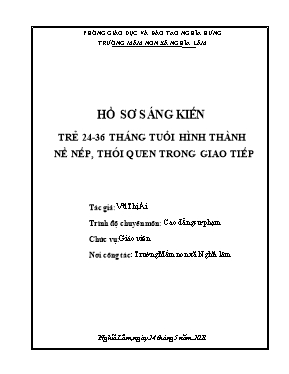 Sáng kiến kinh nghiệm Trẻ 24-36 tháng tuổi hình thành nề nếp thói quen trong giao tiếp