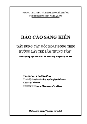 Sáng kiến kinh nghiệm Xây dựng các góc hoạt động theo hướng lấy trẻ làm trung tâm