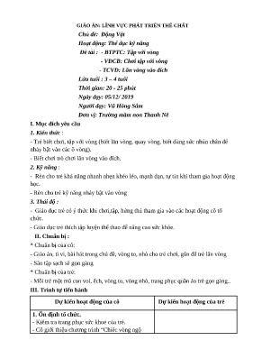 Giáo án Mầm non Lớp Mầm - Chủ đề: Động Vật. Đề tài: Tập với vòng. Hoạt động: Thể dục kỹ năng - Năm học 2019-2020 - Vũ Hồng Sâm