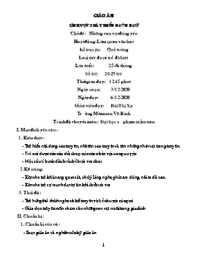 Giáo án Mầm non Lớp Nhà trẻ - Chủ đề: Những con vật đáng yêu. Kể chuyện: Quả trứng. Hoạt động: Làm quen Văn học - Năm học 2020-2021 - Bùi Thị Xa