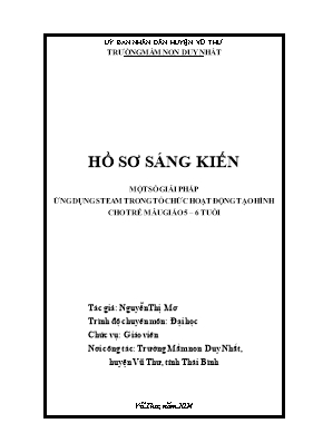 SKKN Một số giải pháp ứng dụng STEAM trong tổ chức hoạt động tạo hình cho trẻ mẫu giáo 5-6 tuổi