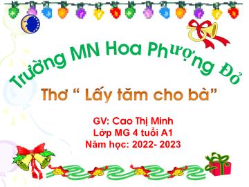Bài giảng Mầm non Lớp Chồi - Thơ: Lấy tăm cho bà - Năm học 2022-2023 - Cao Thị Minh