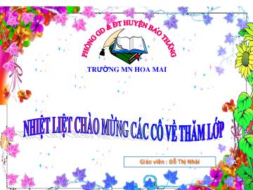 Bài giảng Mầm non Lớp Lá - Bài: Chữ cái i,t,c - Đỗ Thị Nhài