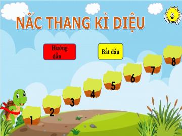 Bài giảng Mầm non Lớp Lá - Trò chơi: Nấc thang kì diệu