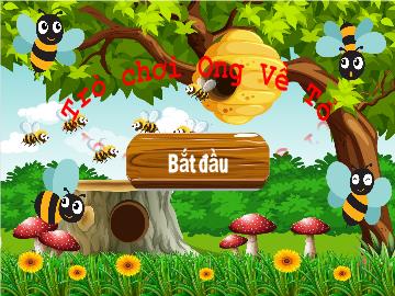 Bài giảng Mầm non Lớp Lá - Trò chơi: Ong về tổ