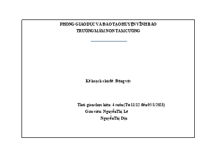 Giáo án Mầm non Khối Mầm - Chủ đề: Động vật - Năm học 2022-2023 - Nguyễn Thị Lê