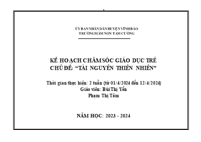Giáo án Mầm non Lớp Chồi - Chủ đề: Tài nguyên thiên nhiên - Năm học 2023-2024 - Bùi Thị Yến