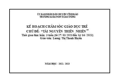 Giáo án Mầm non Lớp Chồi - Chủ đề: Tài nguyên thiên nhiên - Năm học 2022-2023 - Lương Thị Thanh Huyền