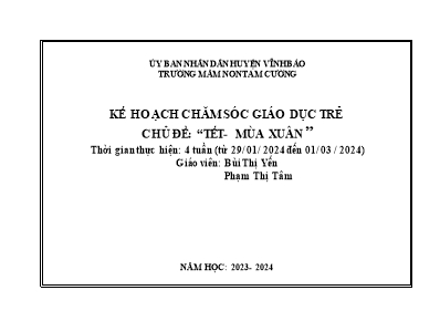 Giáo án Mầm non Lớp Chồi - Chủ đề: Tết. Mùa xuân - Năm học 2023-2024 - Bùi Thị Yến
