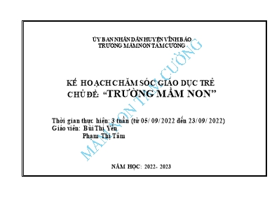 Giáo án Mầm non Lớp Chồi - Chủ đề: Trường Mầm non - Năm học 2022-2023 - Bùi Thị Yến
