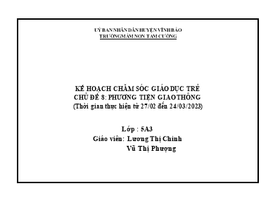 Giáo án Mầm non Lớp Lá - Chủ đề 8: Phương tiện giao thông - Năm học 2022-2023 - Lương Thị Chinh