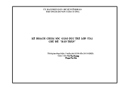 Giáo án Mầm non Lớp Lá - Chủ đề: Bản thân - Năm học 2023-2024 - Vũ Thị Hương