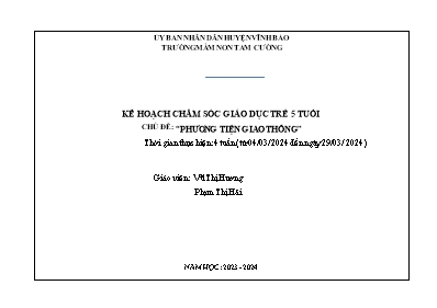 Giáo án Mầm non Lớp Lá - Chủ đề: Phương tiện giao thông - Năm học 2023-2024 - Vũ Thị Hương