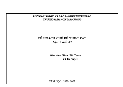 Giáo án Mầm non Lớp Lá - Chủ đề: Thực vật - Năm học 2022-2023 - Phạm Thị Thuận